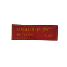 Load image into Gallery viewer, Late-1950’s Wooden Name Sign to Brig. Gen. Donald B. Harriott